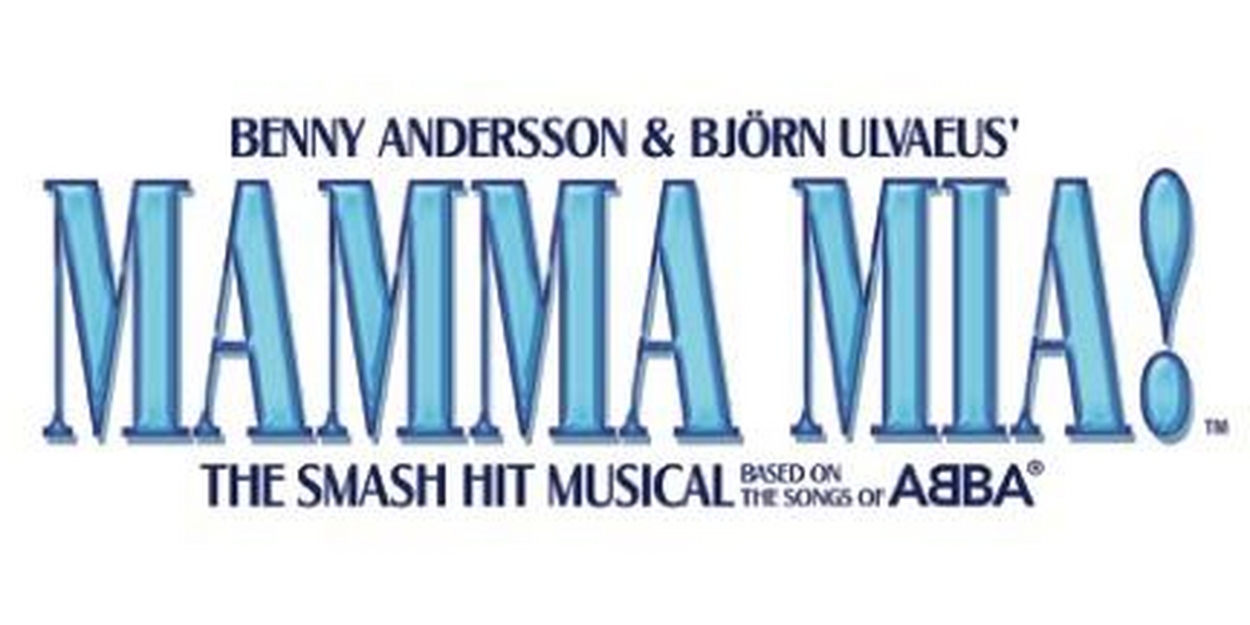 MAMMA MIA! Comes To Broadway At The Eccles This December; Tickets On Sale October 6 