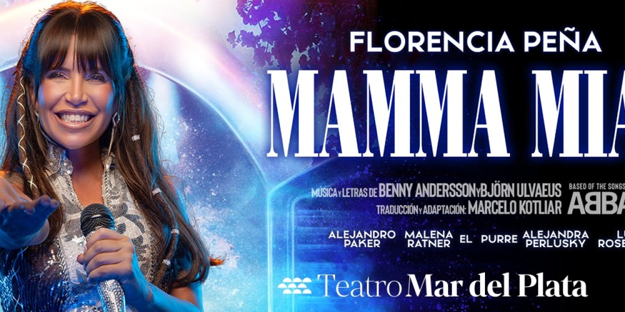 MAMMA MIA Comes to TEATRO MAR DEL PLATA, Mar del Plata Photo