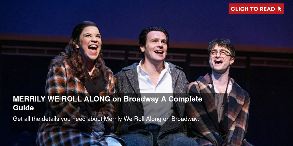 Merrily We Roll Along Broadway Tickets