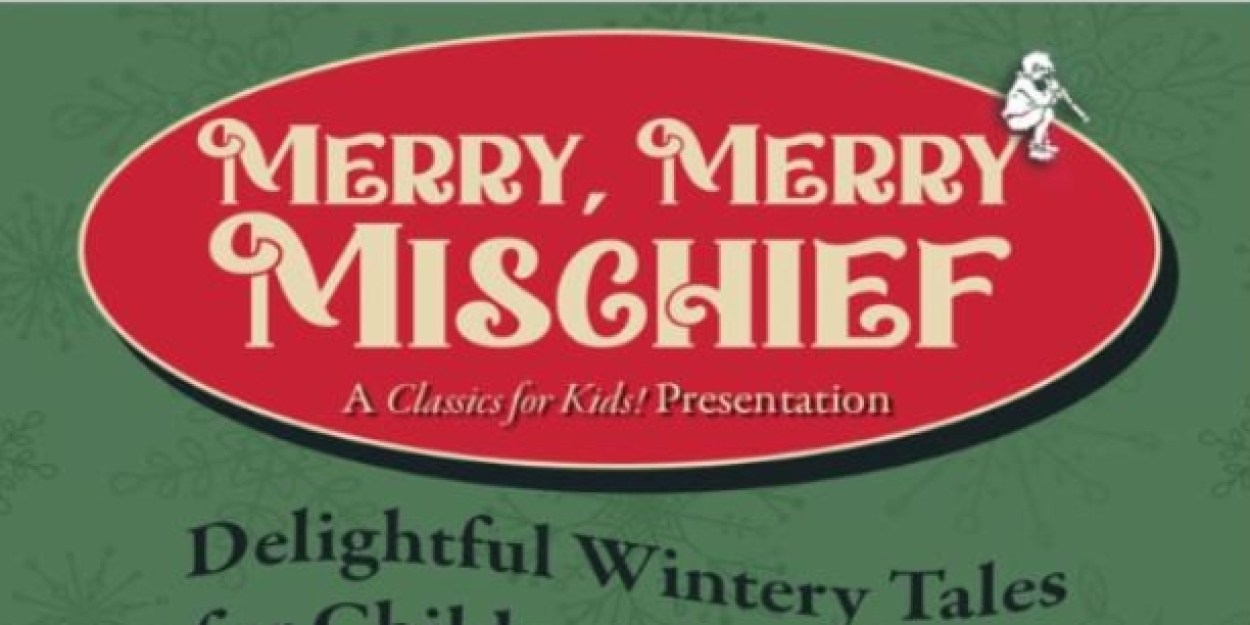 MERRY, MERRY MISCHIEF Announced At The ﻿Shakespeare Theatre Of New Jersey  Image