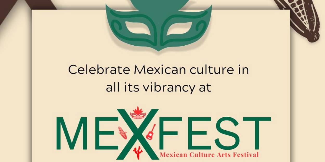 MEXFEST, A Mexican Culture Arts Festival, to be Presented At The Tank  Image