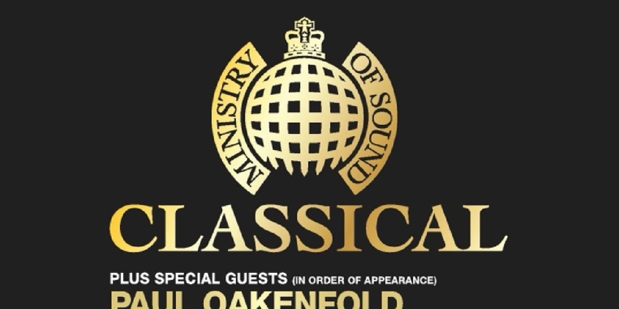 MINISTRY OF SOUND CLASSICAL Will Headline Show in Berkshire in July  Image