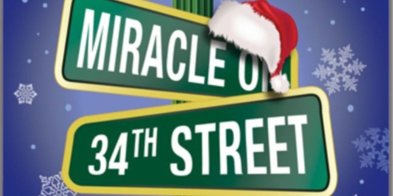 MIRACLE ON 34TH STREET to be Presented at Surflight Theatre This Holiday Season  Image