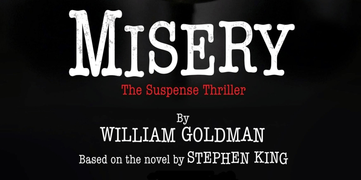 MISERY Comes to Kansas City This Month  Image