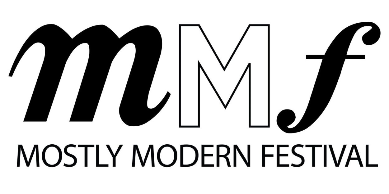 MOSTLY MODERN FESTIVAL Has Announced Its 6th International Music Festival  Image