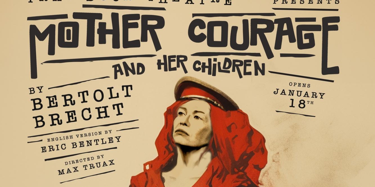 MOTHER COURAGE AND HER CHILDREN Comes to Trap Door Theatre  Image