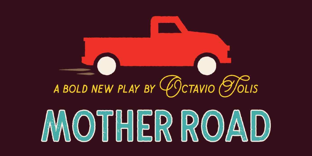 MOTHER ROAD Comes to the Lyric Theatre of Oklahoma in 2025  Image