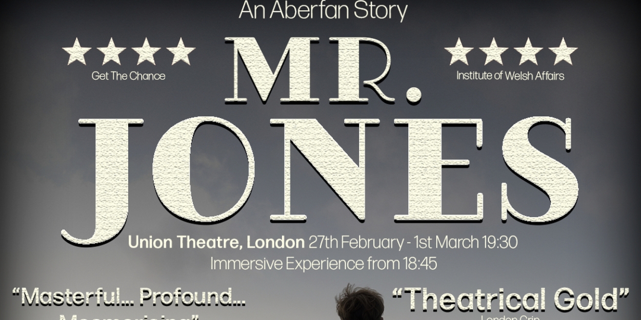 MR. JONES: AN ABERFAN STORY Returns to the Union Theatre  Image