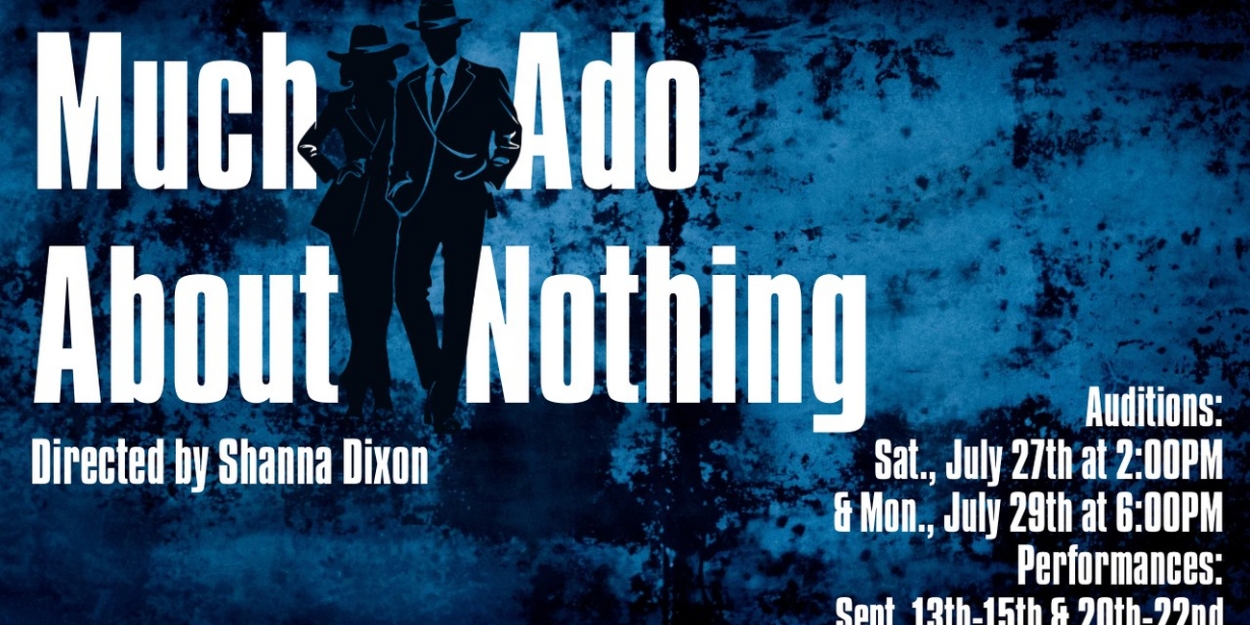 MUCH ADO ABOUT NOTHING Comes to Vicksburg Theatre Guild in September  Image