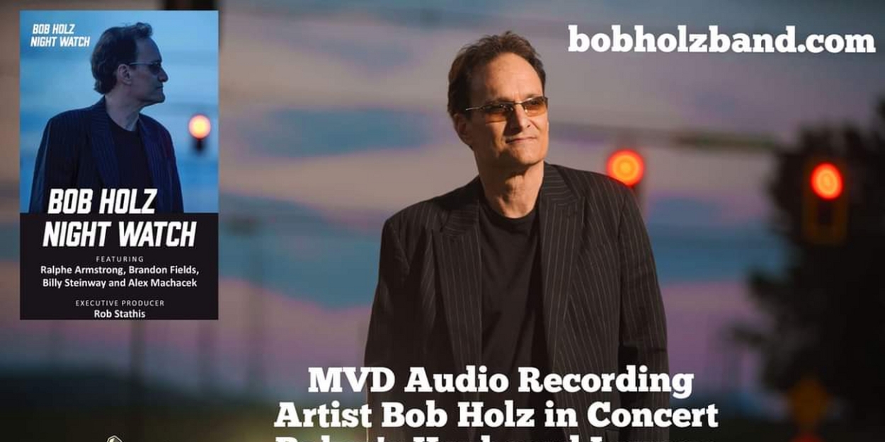 MVD Audio Recording Artist Bob Holz to Play Baker's Keyboard Lounge in Detroit This Month  Image