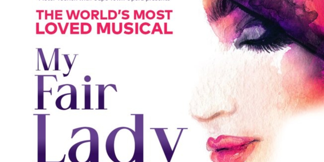 MY FAIR LADY Will Embark on Tour of South Africa Photo