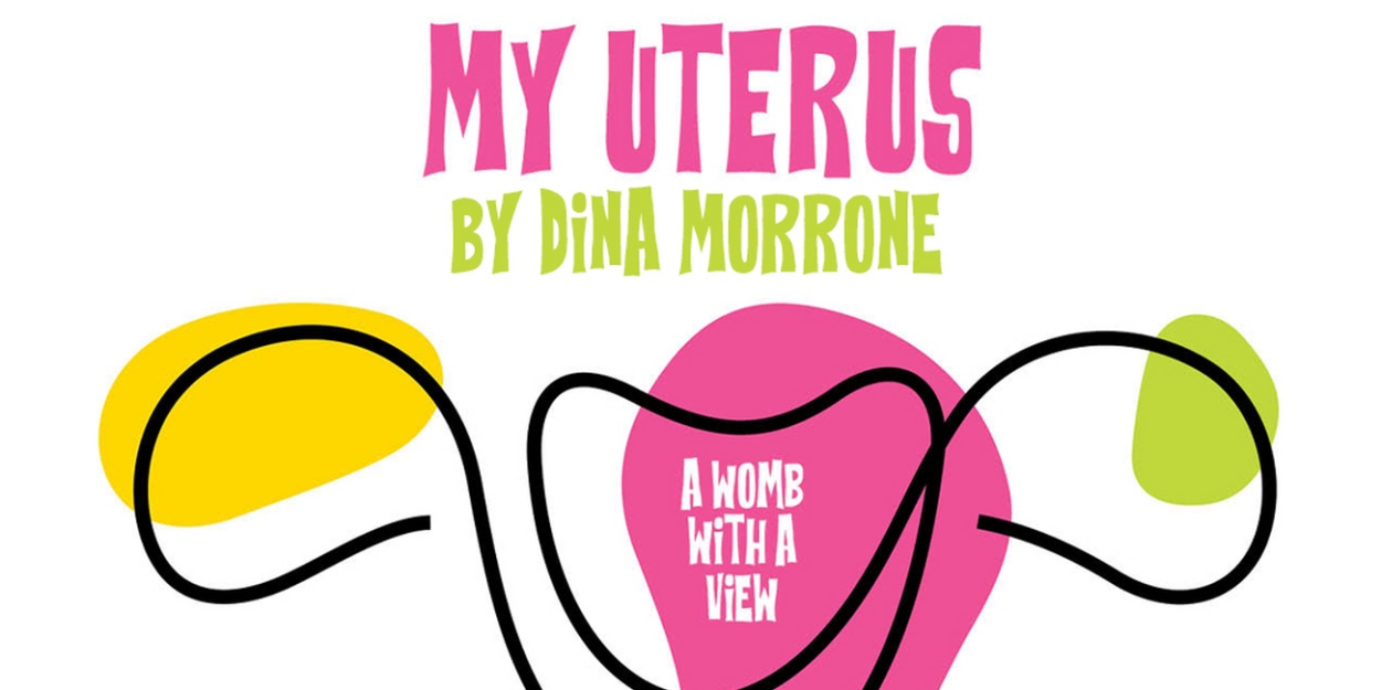 MY UTERUS Comes to Theatre West in July  Image