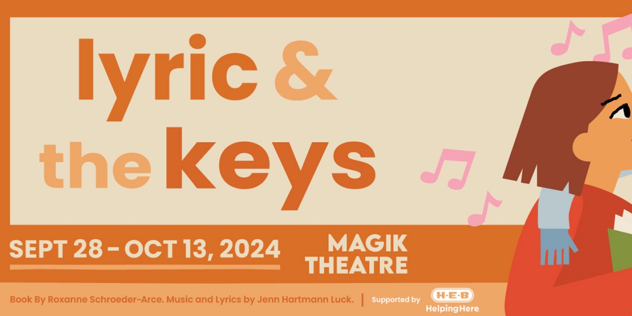 LYRIC & THE KEYS World Premiere to be Presented at Magik Theatre  Image