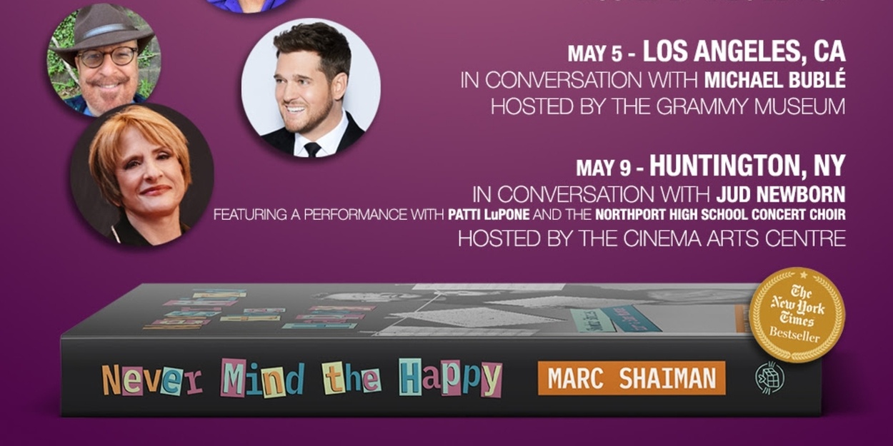 Marc Shaiman to Launch Second Leg of Book Tour With Guests Patti LuPone, Michael Bublé and More Marc Shaiman to Launch Second Leg of Book Tour With Guests Patti LuPone, Michael Bublé and More
