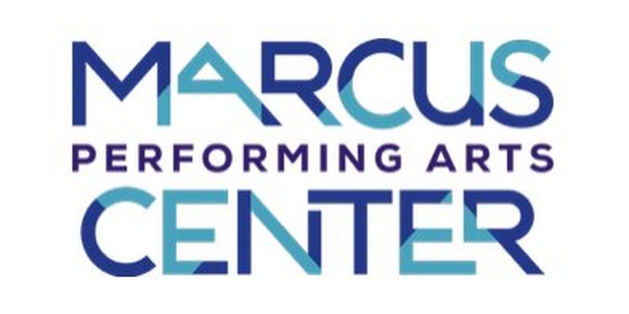 Marcus Center Will Receive Grant From the National Endowment for the Arts 