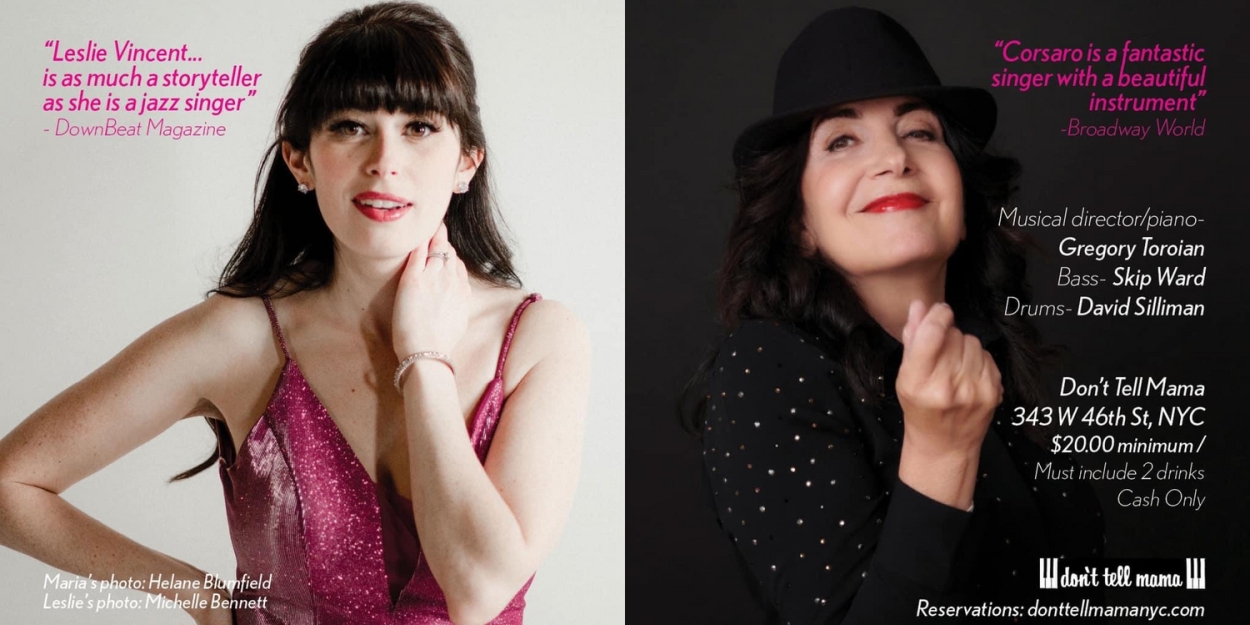 Maria Corsaro And Leslie Vincent Share AN EVENING OF JAZZ On Two Nights In November At Don't Tell Mama  Image