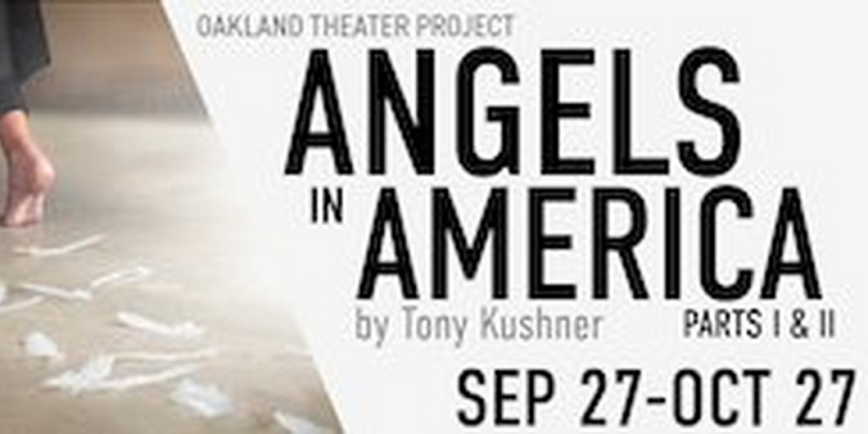 Marin Shakespeare Company to Present ANGELS IN AMERICA, PARTS I & II By Oakland Theater Project  Image