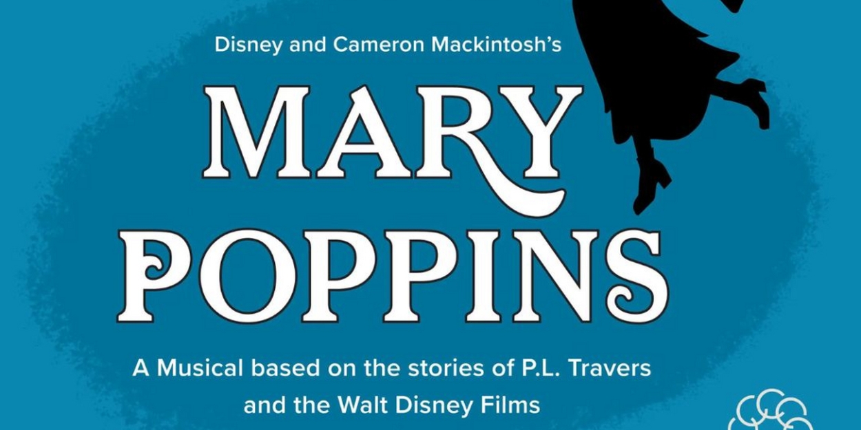 MARY POPPINS Is Coming to Cavod Theatre This Month  Image