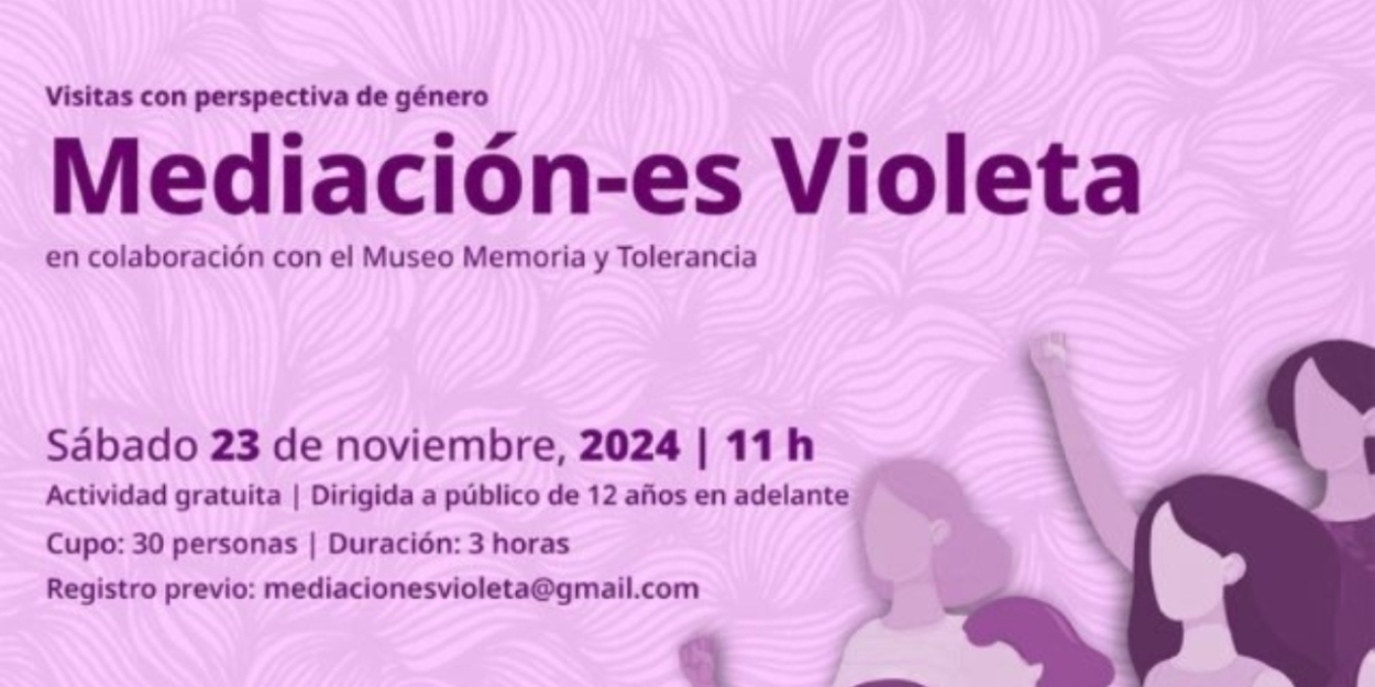 Mediación-es Violeta Ofrecerá Diversas Actividades Con Perspectiva De Género  Image