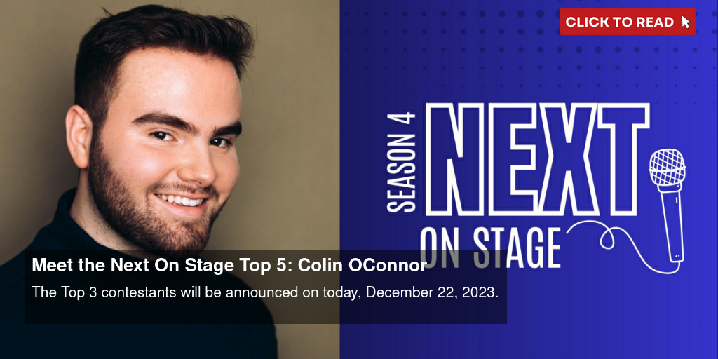 Meet the Next On Stage Top 5: Colin O'Connor - Vimarsana News