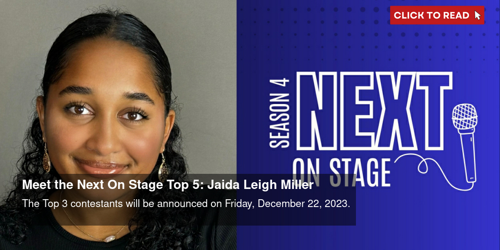 Meet the Next On Stage Top 5: Jaida Leigh Miller - Vimarsana News