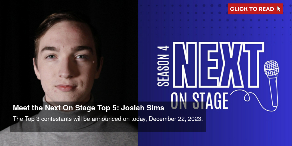 Meet the Next On Stage Top 5: Josiah Sims - Vimarsana News