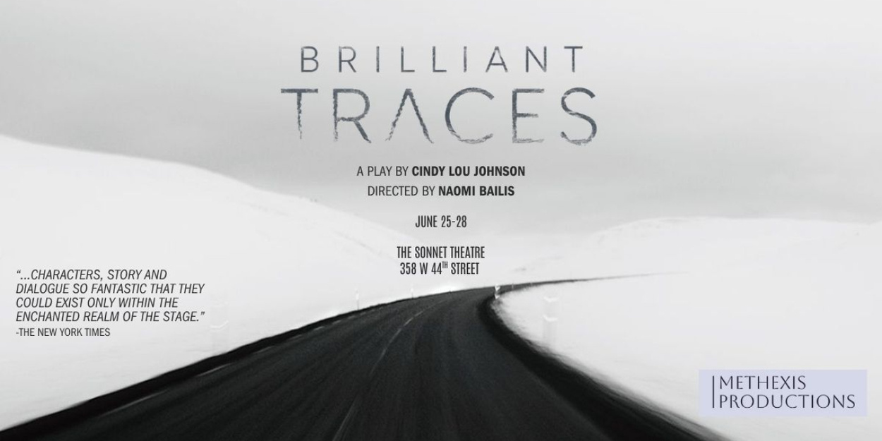 BRILLIANT TRACES To Be Performed At The Sonnet Theater