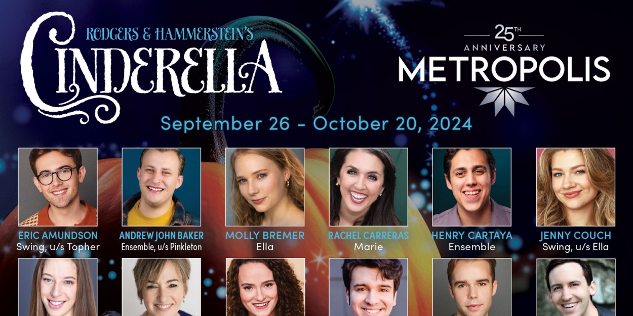 Metropolis Performing Arts Centre Presents Rodgers & Hammerstein's CINDERELLA  Image