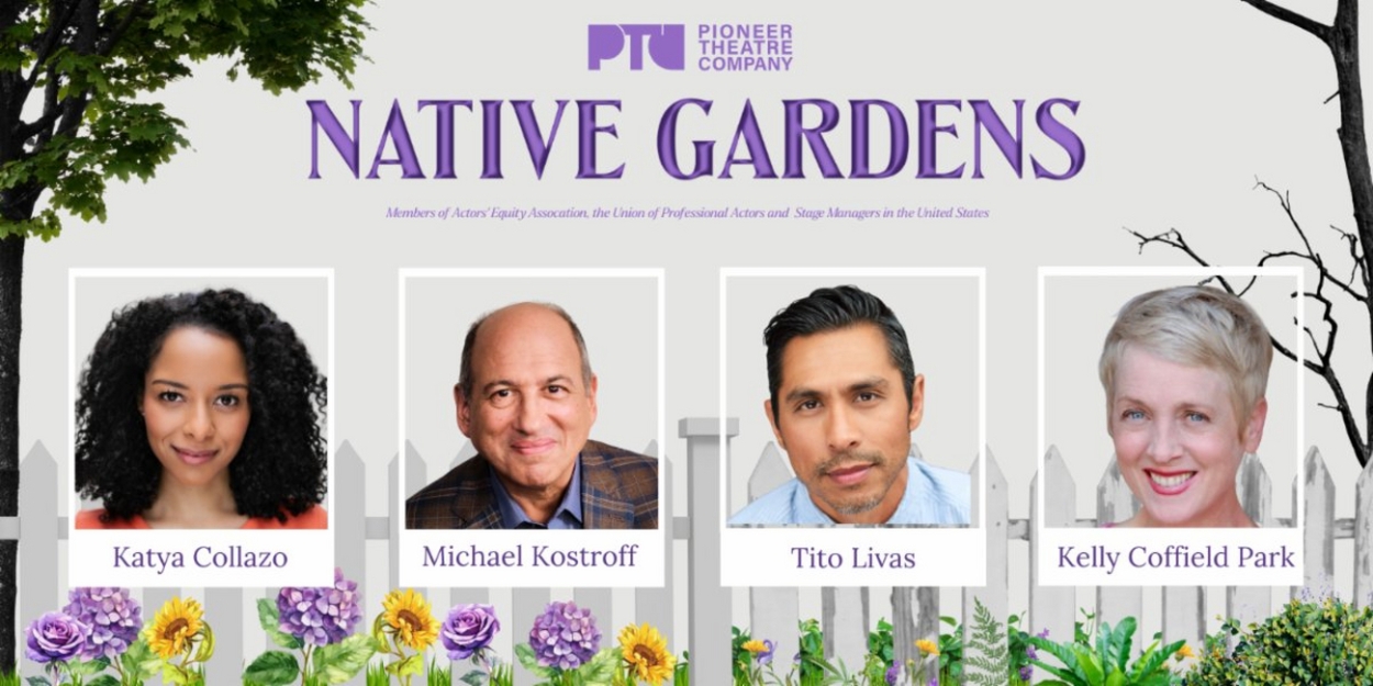 Michael Kostroff, Kelly Coffield Park & More to Star in NATIVE GARDENS Utah Premiere at Pioneer Theatre Company 
