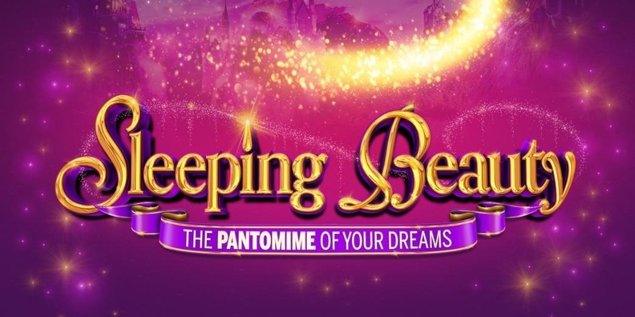 Milton Keynes Theatre To Present SLEEPING BEAUTY For 2026/27 Pantomime Season