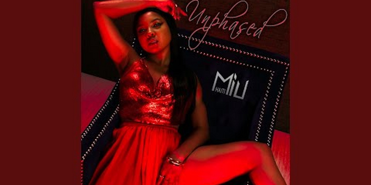 Miu Haiti Releases Sophomore Album 'Unphased' 