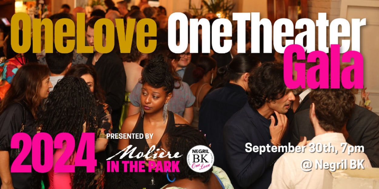 Moliere In The Park To Host ONELOVE ONETHEATER Gala