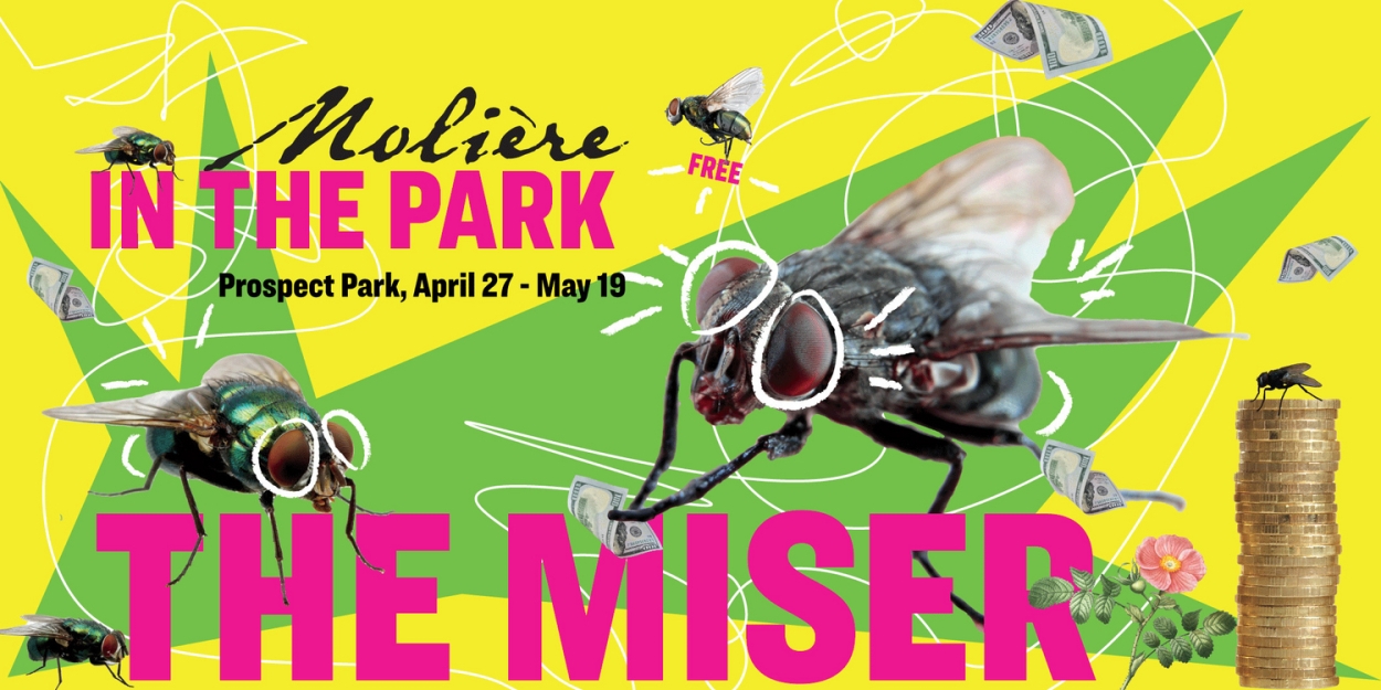Moliere in the Park's NY Premiere of THE MISER Begins Performances This Weekend 
