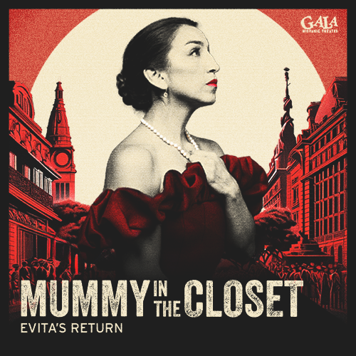 MUMMY IN THE CLOSET: EVITA'S RETURN & More Lead Washington, DC's May 2024 Top Theatre Shows  Image