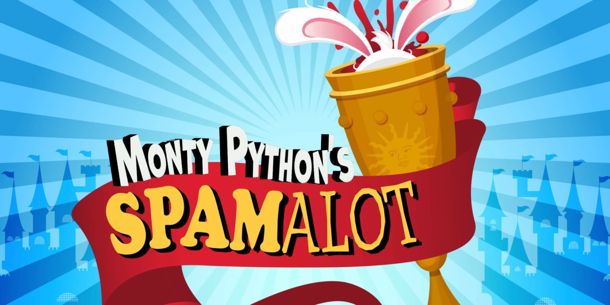 Monty Python's SPAMALOT Comes to Circle Theatre This Month  Image