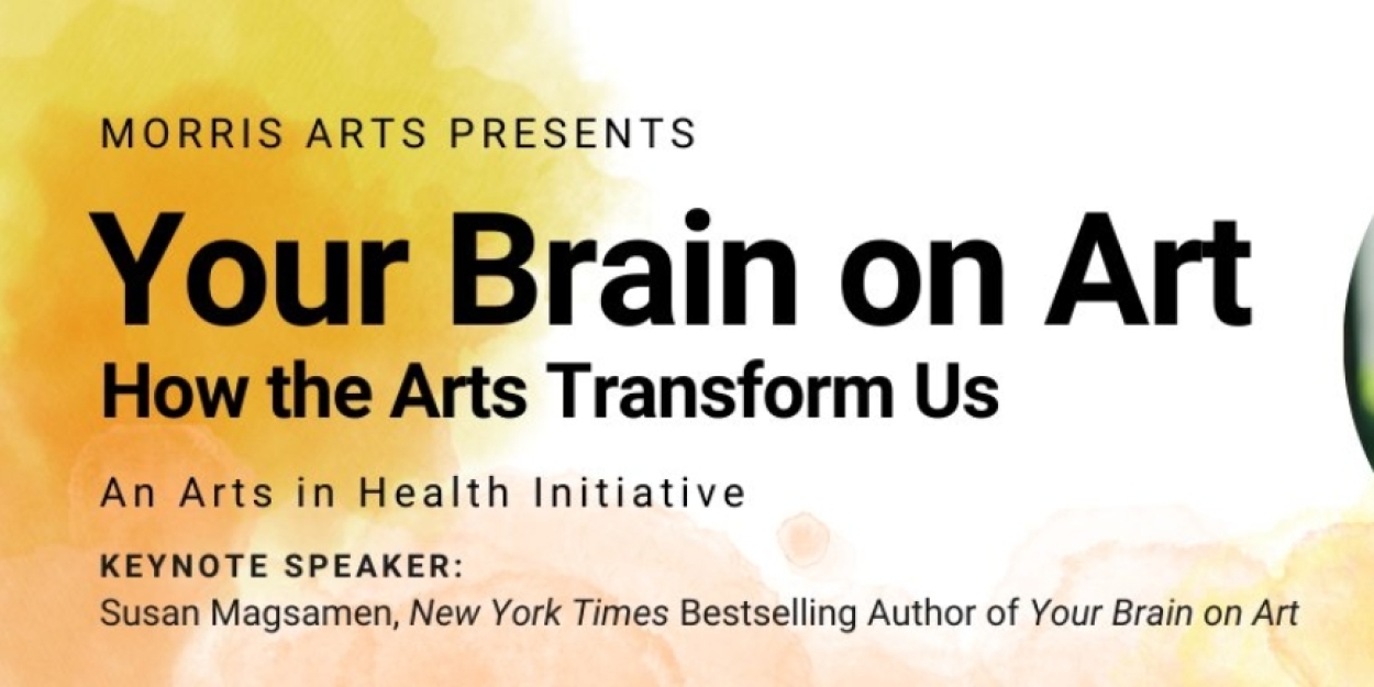 Morris Arts Presents YOUR BRAIN ON ART Seminar  Image