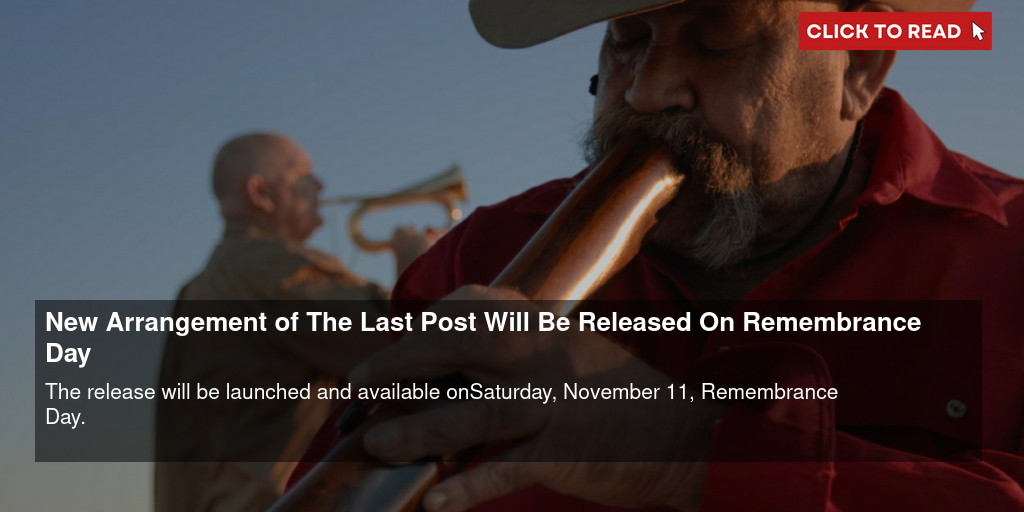 What is The Last Post and why is it played on Remembrance Day