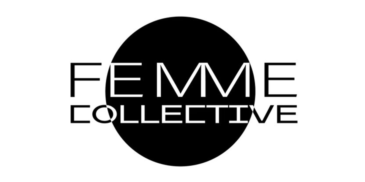 MultiStages, The Neo-Political Cowgirls, and Eden Theater Company Launch THE FEMME COLLECTIVE  Image