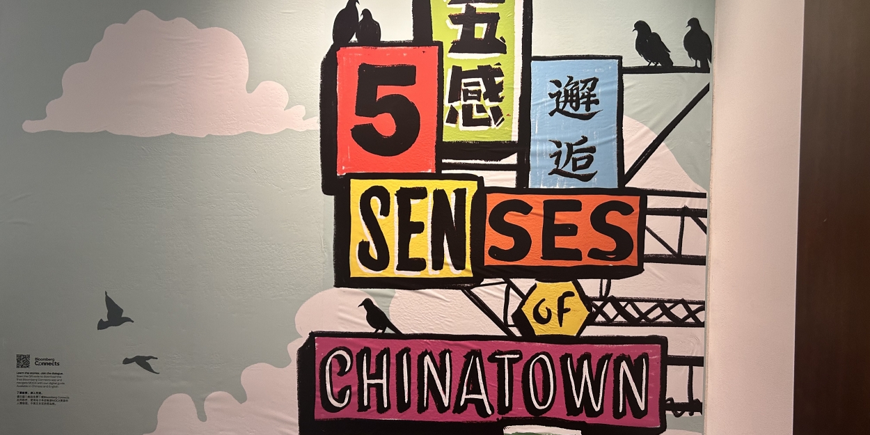 Museum Of Chinese In America Presents Opens Its 5 SENSES OF CHINATOWN Exhibition To The Public  Image