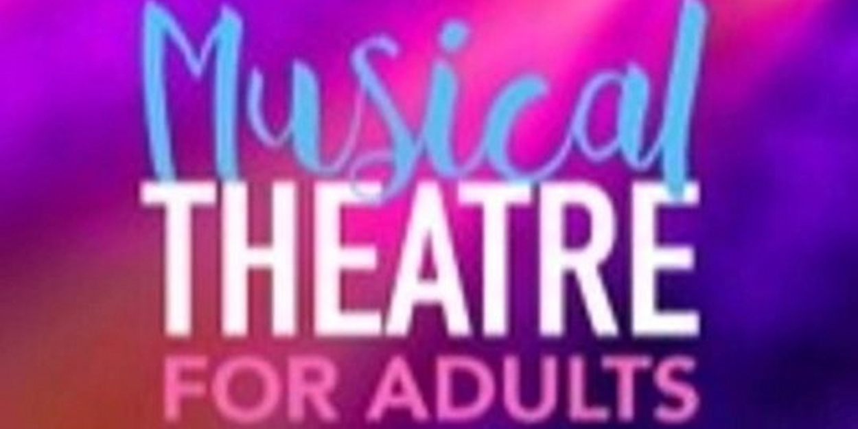 Music Theatre Wichita Hosts Musical Theatre for Adults Classes  Image