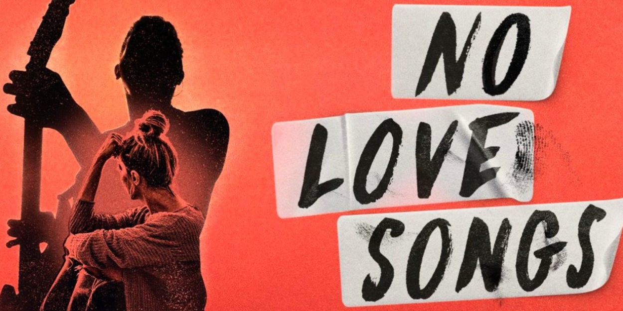 Musical NO LOVE SONGS Returns To Dundee Rep Theatre In 2024 