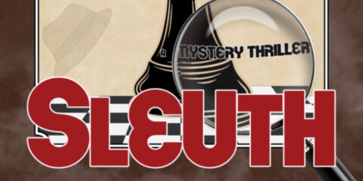 Mystery Play SLEUTH Announced At Theatre Three  Image