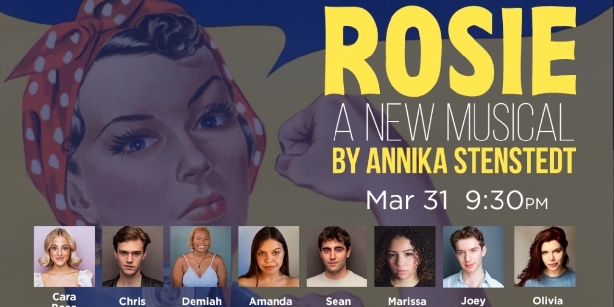 ROSIE: A NEW MUSICAL in Concert to be Presented at 54 Below in March 