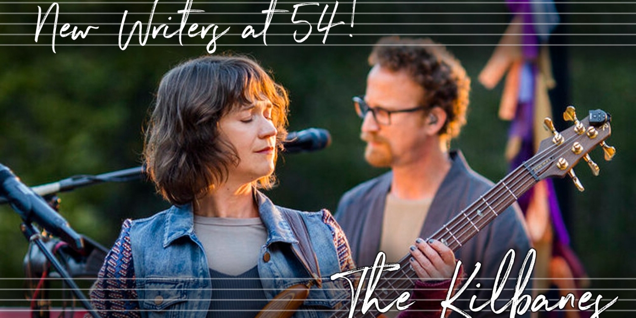 NEW WRITERS AT 54! THE KILBANES Comes To 54 Below This Month  Image