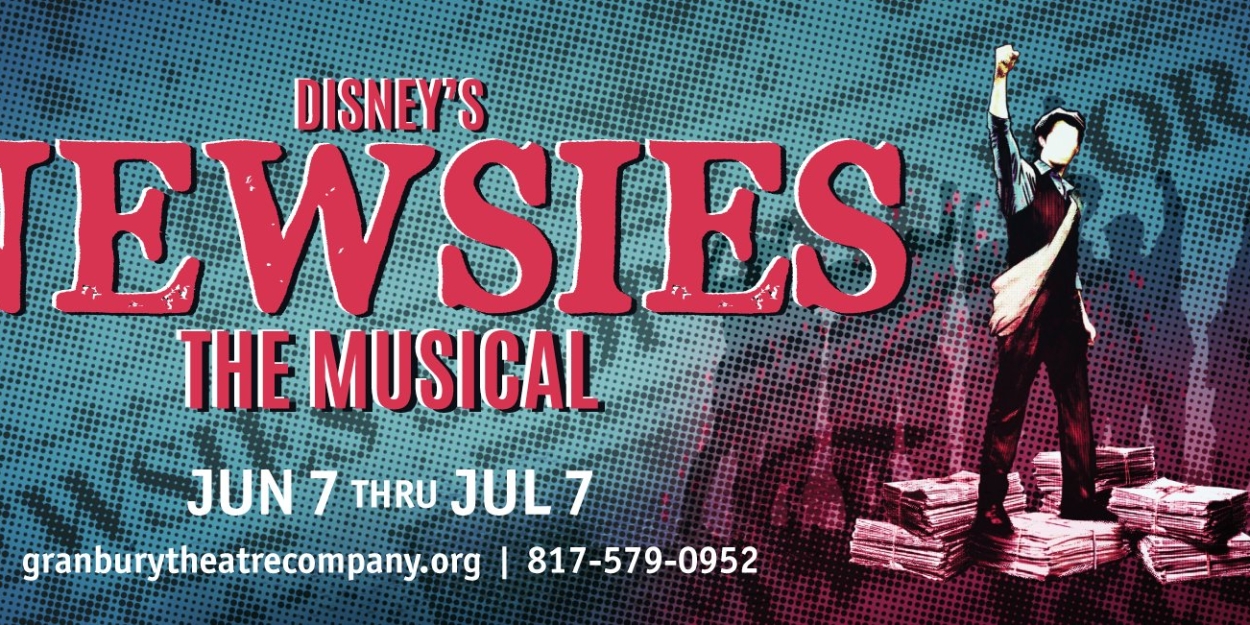 NEWSIES Comes to Granbury Theatre Company This Month  Image
