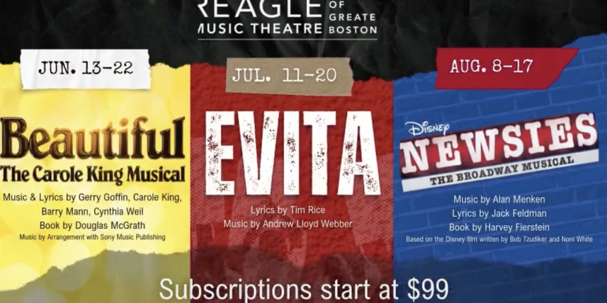 NEWSIES, EVITA, and BEAUTIFUL Come to Reagle Music Theatre of Greater Boston  Image