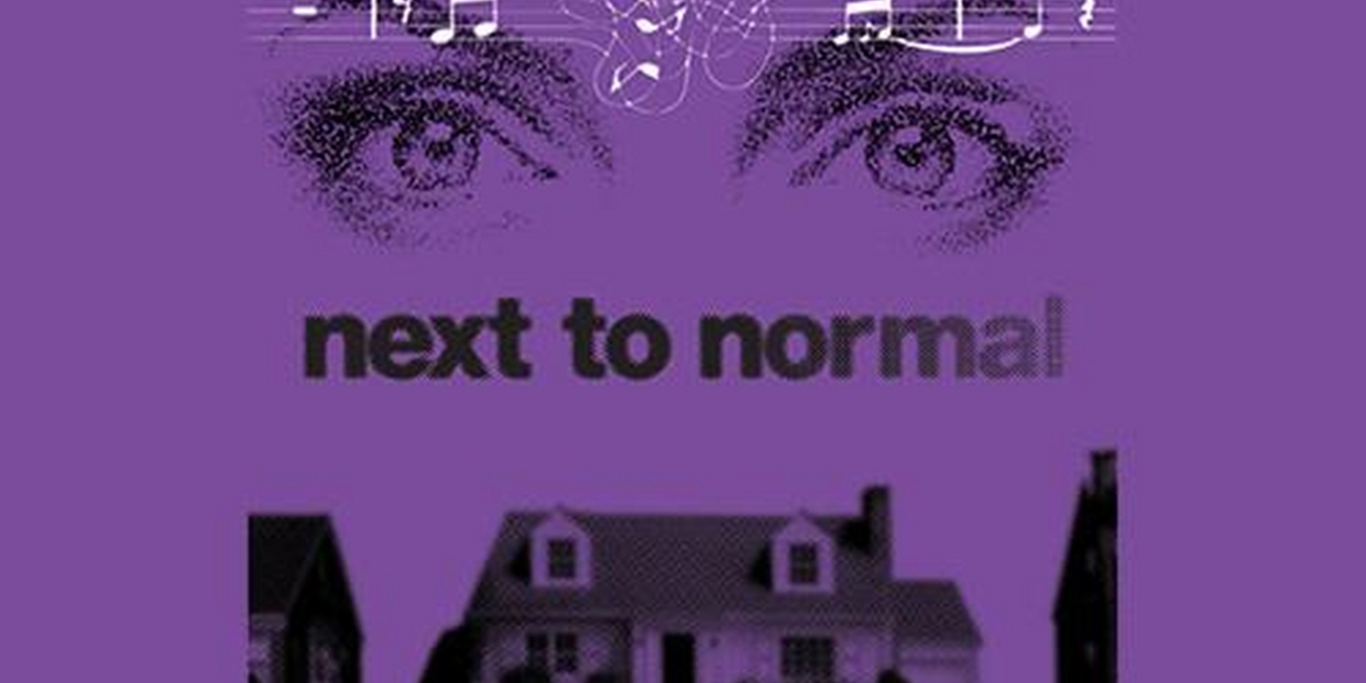 NEXT TO NORMAL Comes to Town Hall Theater This Month 