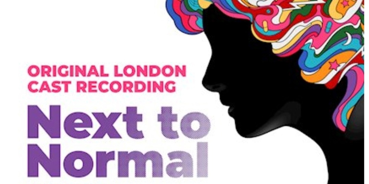 (CD)Next to Normal／Next to Normal NEXT TO NORMAL Original London Cast Recording Out on CD Now