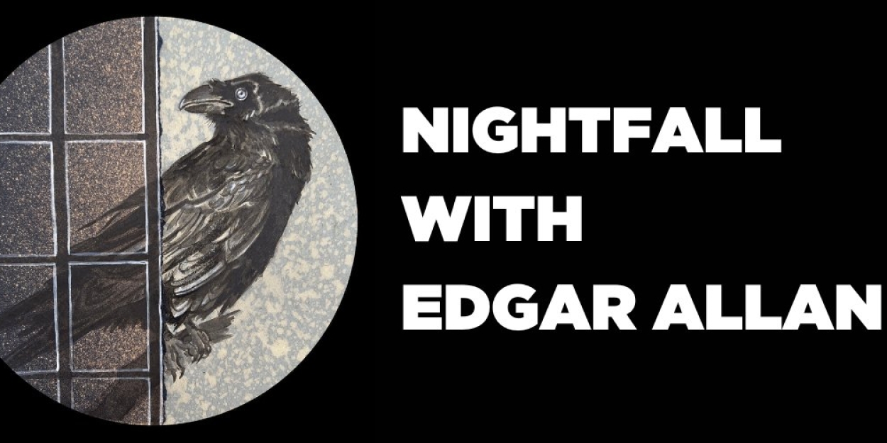 NIGHTFALL WITH EDGAR ALLAN POE Comes to Boise