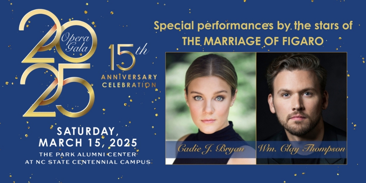 North Carolina Opera to Present 15th Anniversary Opera Gala  Image